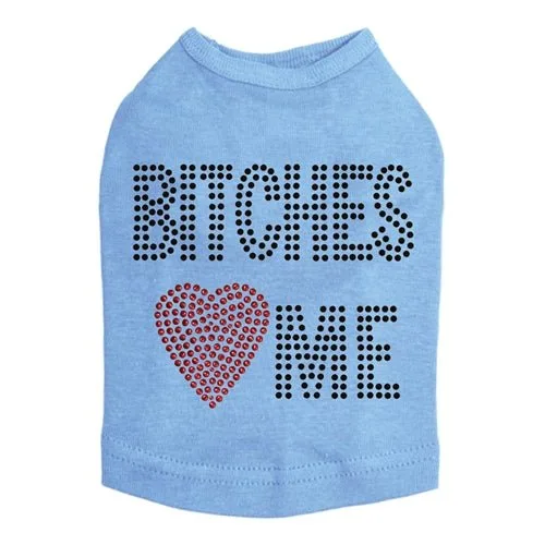 Bitches Love Me Tank - Many Colors - Image 2