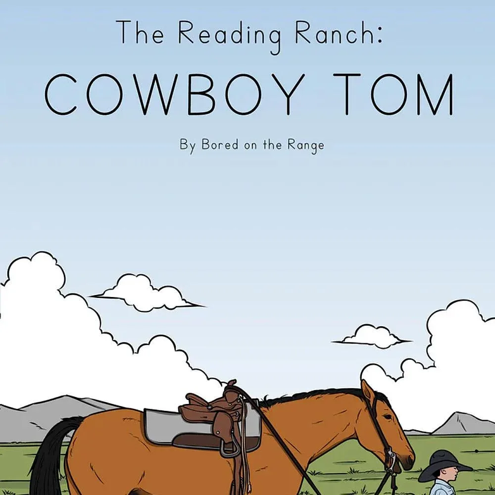 Bored On The Range Llc Reading Ranch Cowboy Tom
