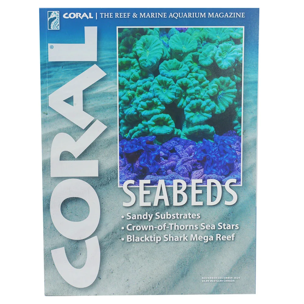 CORAL Magazine Nov/Dec 2024 Issue (Free on Orders $100+)