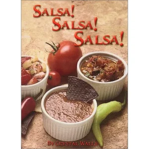 Great Texas Line Press Salsa Salsa Salsa Cookbook