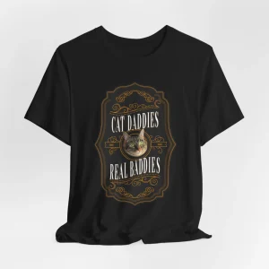 Custom Cat Daddies Are The Real Baddies Whiskey Label T-Shirt