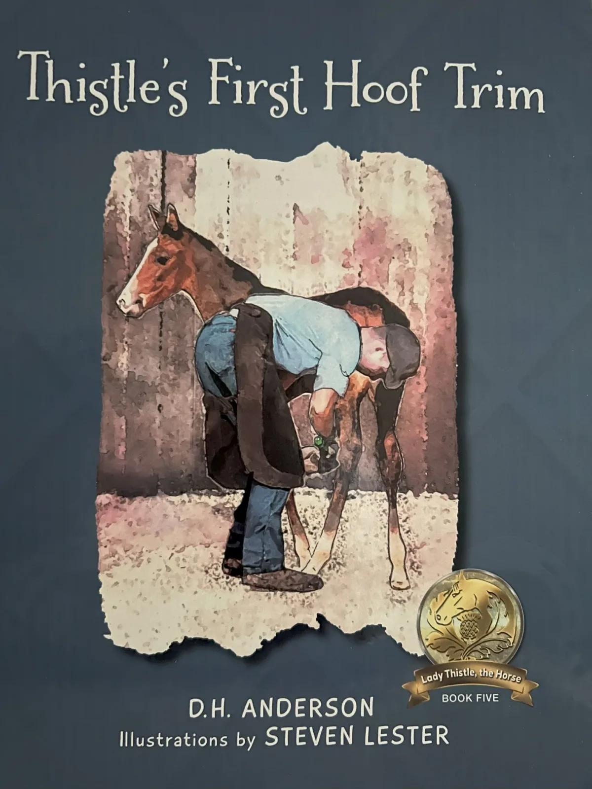 Thistle's First Hoof Trim - Book 5