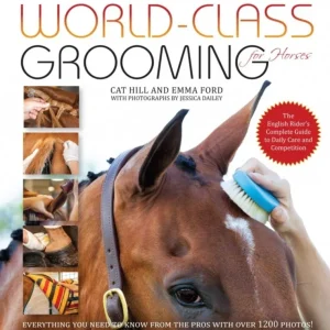 World Class Grooming For Horses 248 Pages